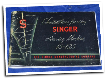 MANUAL COPY OF ORIGINAL SINGER 15-125 SEWING MACHINE